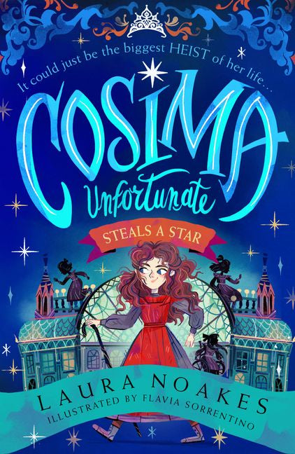 COSIMA UNFORTUANTE STEALS A STAR (COSIMA UNFORTUNATE #1)