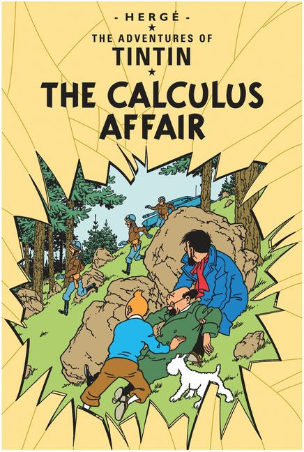 THE CALCULUS AFFAIR (THE ADVENTURES OF TINTIN  #18)
