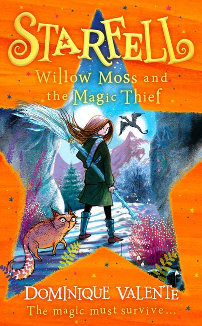WILLOW MOSS AND THE MAGIC THIEF (STARFELL #4)